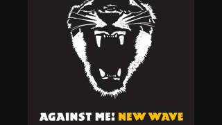 Against Me! - New Wave (Full Album)