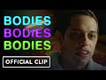 Bodies Bodies Bodies - Exclusive Official Clip (2022) Pete Davidson, Amandla Stenberg