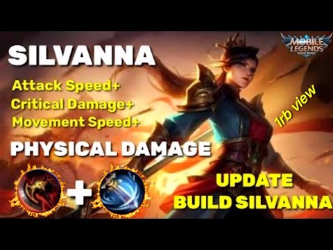 New Meta!! Build Silvanna Critical + Physical Damage | Silvanna Best Build After Update - MLBB