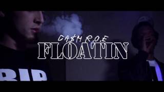 Ca$h R.O.E-Floatin (Music Video) Shot by:@ty kvsh,@moneylonger513