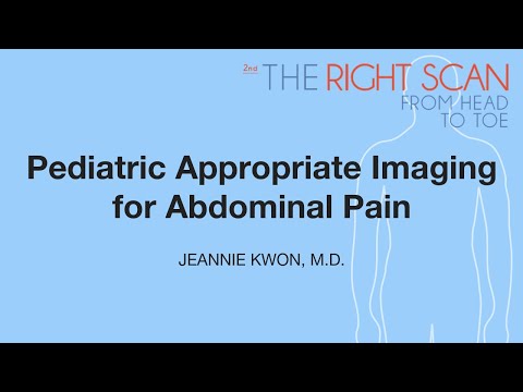 Pediatric Appropriate Imaging for Abdominal Pain