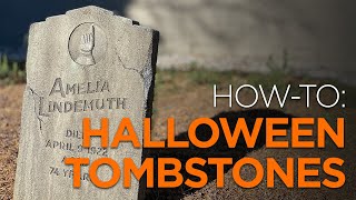 HALLOWEEN HOW-TO: Make Your Own Realistic Halloween Tombstones From Foam