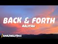 Aaliyah - Back & Forth (Lyrics)