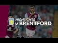 Aston Villa 1-1 Brentford | Highlights