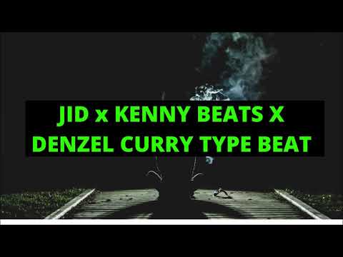 JID X Kenny Beats X Denzel Curry Type Beat 2020 - Like Woah