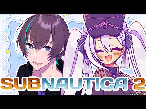 We got lost 2【 NatoTsukinami / #subnautica2 / #NatoLive / #CLIVE  】