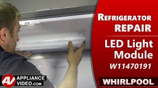 Whirlpool Refrigerator - Lamp Flickers - LED Light Module