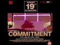 Commitment Movie Trailer 4K Tejaswi Madivada Anveshi Jain Amit Tiwari Tanishq Rajan