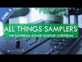 The Importance Of Sampling Synthesis - Vintage Samplers & Sampling Synthesis - June 2nd, 2024
