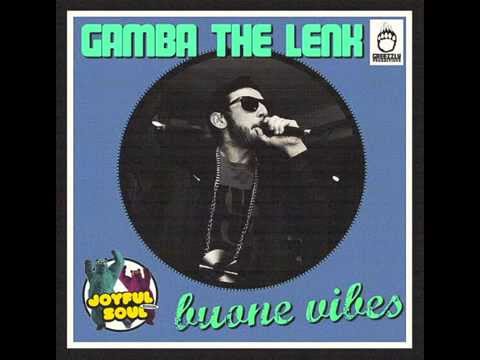 GAMBA THE LENK - BUONE VIBES [JOYFUL SOUL RIDDIM] GREEZZLY 2015