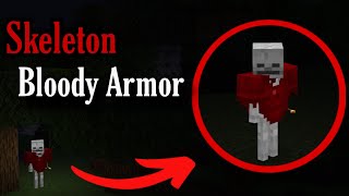 If you find a skeleton wearing a Bloody Armor, Kill him before he kills you! (Minecraft Creepypasta)