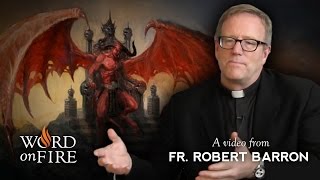 Bishop Barron on The Devil