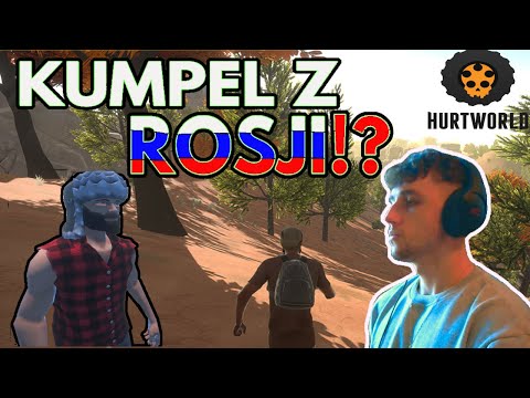 HURTWORLD #42 - RUSEK TO KUMPEL? , PAJACERKA, OPOWIESCI , PVP , RAJDY I INNE!
