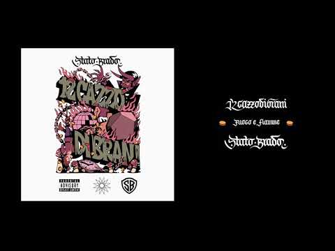 Stato Brado - Fuoco&Fiamme