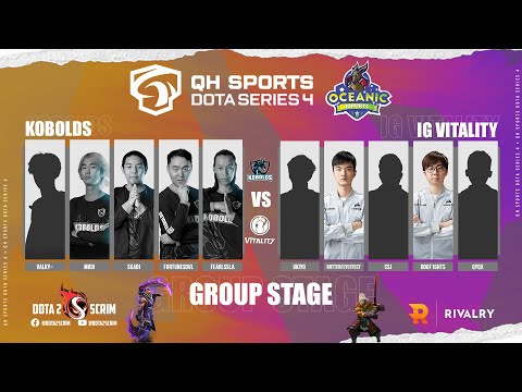KOBOLDS vs iG Vitality - QH Sports Dota Series 4 - Group Stage - B02