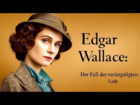Edgar Wallace: Der Fall der verängstigten Lady | Krimi KLASSIKER | ganzer Film | HD