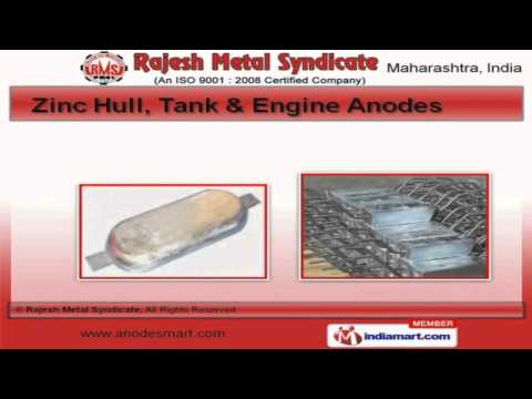 Aluminum & Zinc Anodes by Rajesh Metal Syndicate, Mumbai