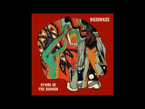 Hazemaze - Hymns Of The Damned (Full Album - 2019)