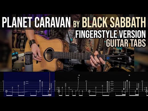 PLANET CARAVAN • Fingerstyle Guitar Cover WITH TABS • Black Sabbath / Pantera