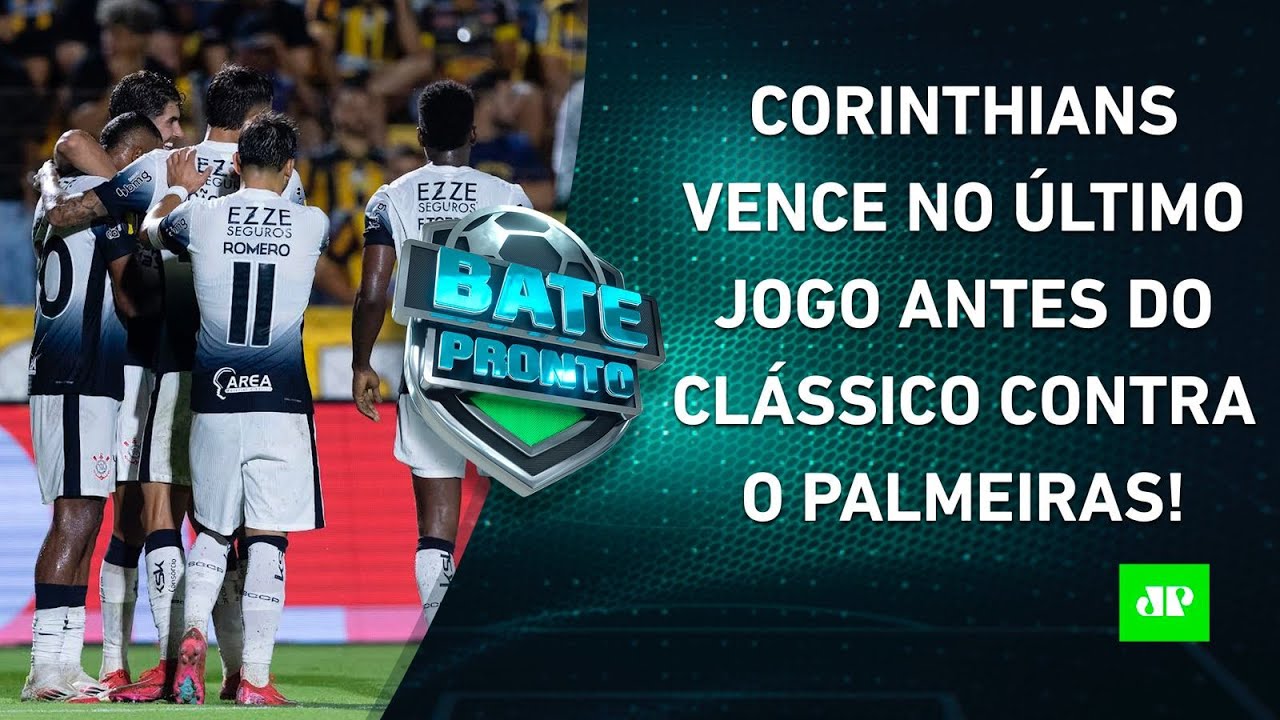 Corinthians VENCE antes do Dérbi; Fla tem ÓTIMO INÍCIO de ano; Efeito Neymar no Santos | BATE-PRONTO