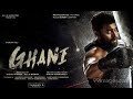 Ghani 2023 Latest Full Movie 4K | Varun Tej | Saiee Manjrekar | Upendra | Jagapathi Babu | Telugu