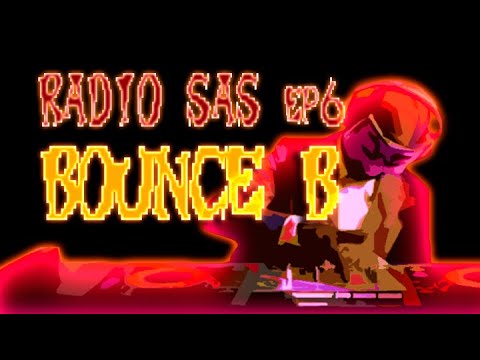RADIO SAS EP 6: BOUNCE lato B