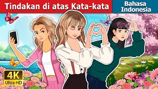 Download lagu Tindakan di atas Kata-kata | Actions over Words in Indonesian | @IndonesianFairyTales mp3