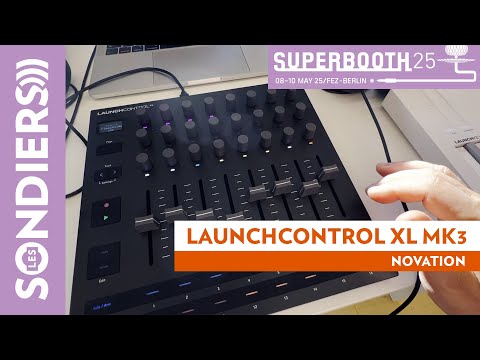 Au bout de ma vie avec le LAUNCH CONTROL XL MK3 de NOVATION - SUPERBOOTH 2025