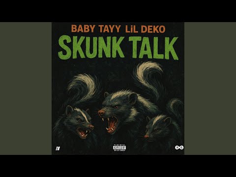 Skunk Talk (feat. Lil Deko)