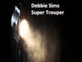 DISC SPOTLIGHT: "Super Trouper" by Debbie Sims ...
