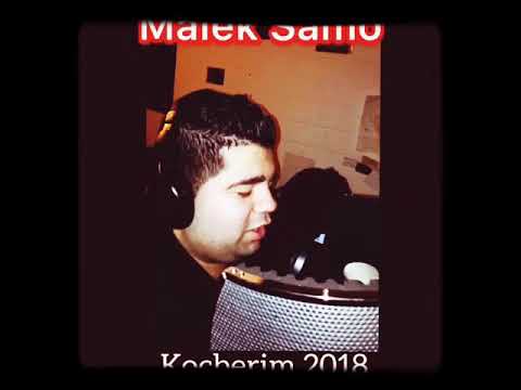 Malek Samo  - Koçberim 2018