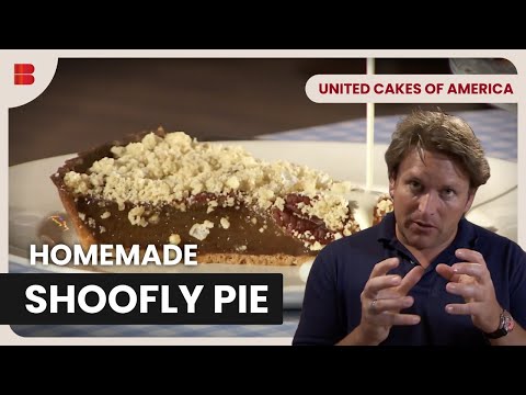 Secrets of Shoofly Pie! - James Martin: United Cakes of America - Cooking Show