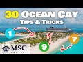 30 Top Tips And Tricks For MSC S Ocean Cay Private Island