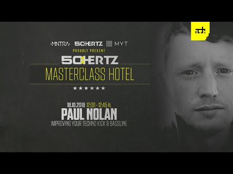 50:HERTZ Masterclass Hotel ADE 2018 - Paul Nolan "Kick and Bassline"