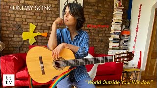 Tanita Tikaram - Sunday Song - World Outside Your Window (Lockdown Version, 2020) #StayHome