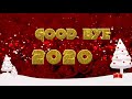 Goodbye 2020 Welcome 2021 WhatsApp Status