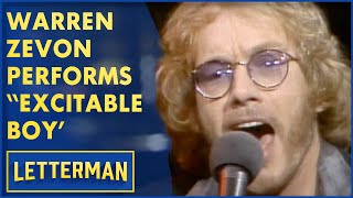 Warren Zevon Performs &quot;Excitable Boy&quot; &amp; &quot;The Overdraft&quot; | David Letterman