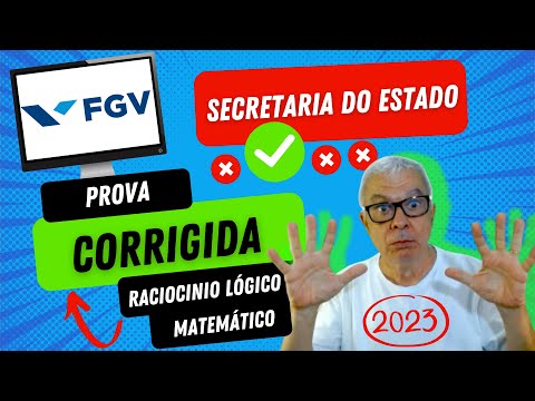 🧨 FGV 2023 | SEE MG Assistente Técnico da Educação | Correção da prova RACIOCÍNIO LÓGICO MATEMÁTICO