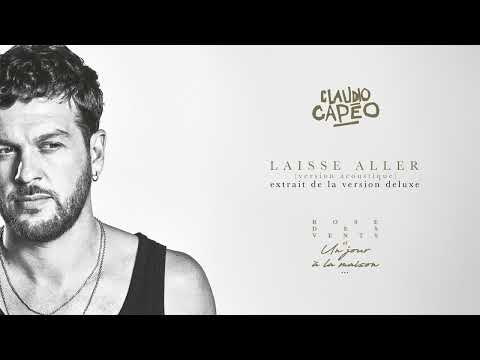 Claudio Capéo - Laisse aller (Version acoustique) (Audio)