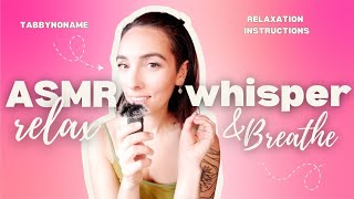 ASMR | Relaxation Instructions (Breathe)