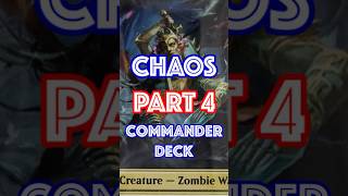 Chaos commander deck! Part 4! #mtg #mtgcommander #mtgcommunity #mtgdeckbuilding