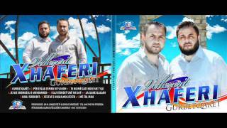 Vellezerit Xhaferi - Gurbetqaret