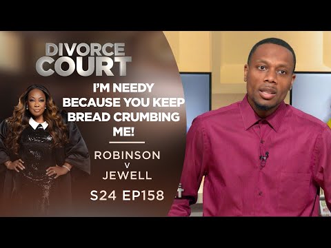 I’m Needy Because You Keep Bread Crumbing Me: Ashley Robinson v Myron Jewell