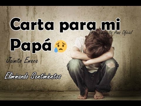 ????Carta para mi Papa????- (Rap Triste 2017) - Jaimito Mc I (Reflexion) ????