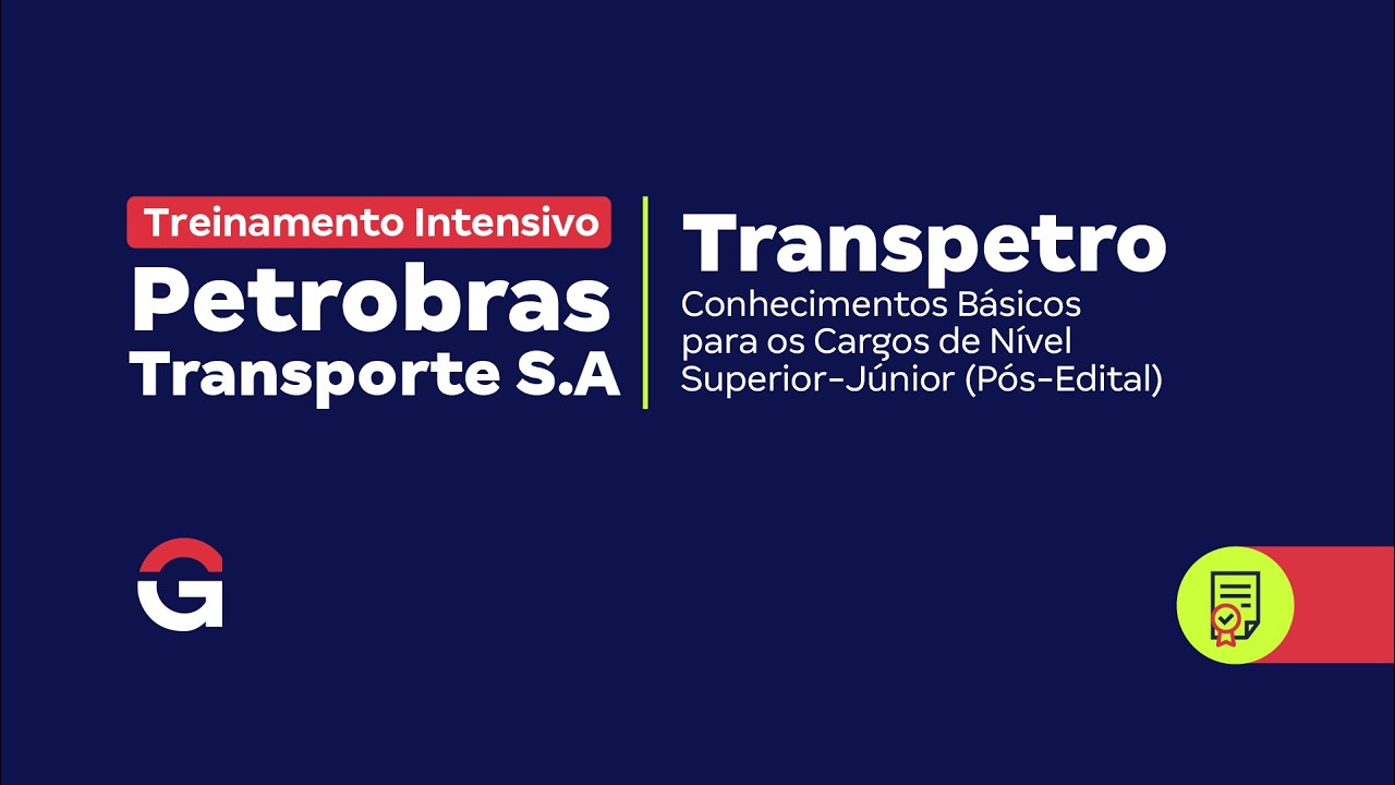 Treinamento Intensivo Petrobras Transporte S.A - Transpetro com Marcelo Leite