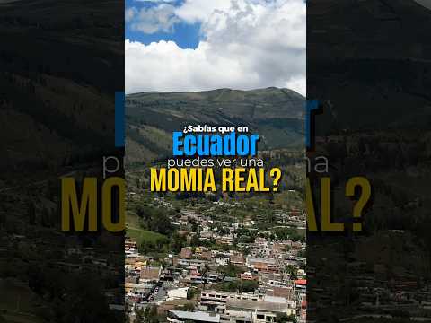 Guano, un pueblito lleno de historia, sabores únicos y una momia 👀 #ecuador #guano #vlog