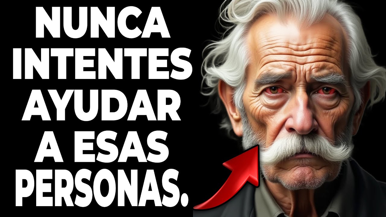 🔴 ¡12 tipos de personas a las que no debes ayudar! (Son traidoras) Sabiduría de la Vida