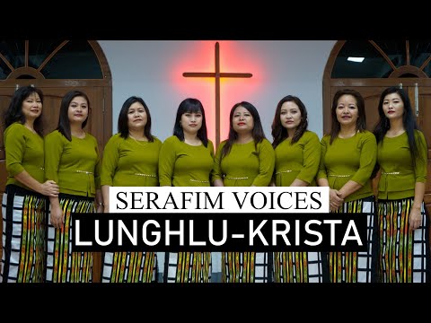 Serafim Voices||Lunghlu-Krista||Official