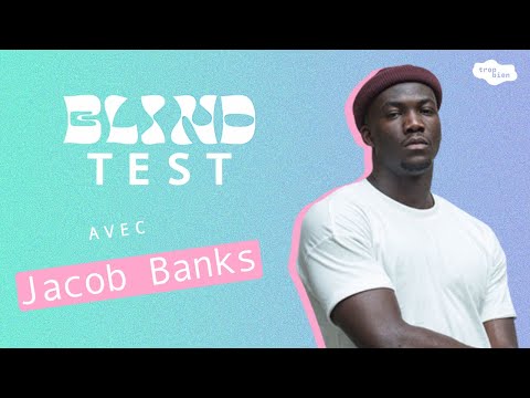 [ITW] Jacob Banks à l’épreuve de notre blindtest