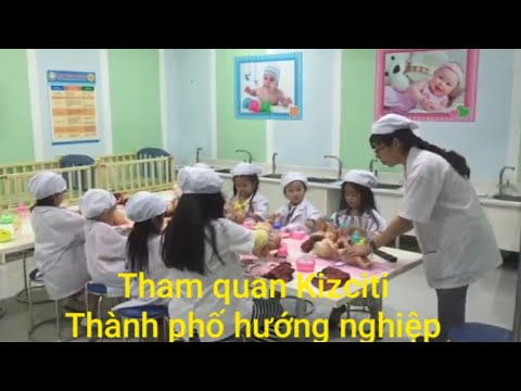 Kizciti phố hướng nghiệp | Đi chơi ở Kizciti #vuichơi #khuvuichoi